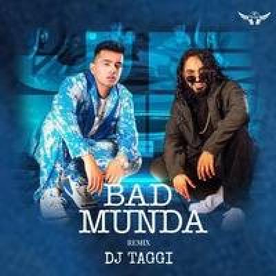 Bad Munda Remix Mp3 Song - Dj Taggi